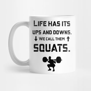 We Call Them Squats Quote Funny Gym Mug